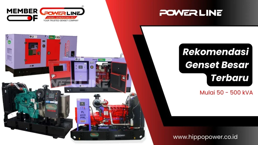 Rekomendasi Genset Besar 50 - 500 kVA